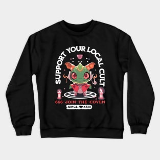 Support your local cult Crewneck Sweatshirt